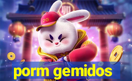 porm gemidos